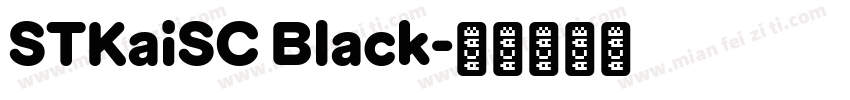 STKaiSC Black字体转换